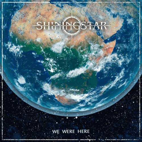 Shiningstar : We Were Here